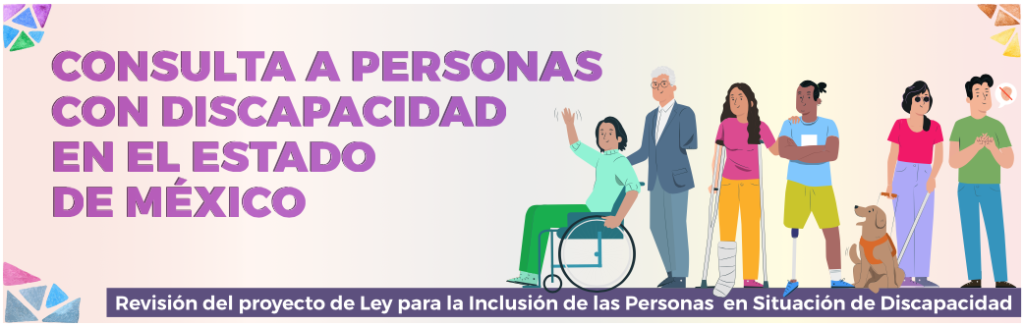 En marcha, consulta para revisar propuesta de Ley de discapacidad e inclusión en Edomex