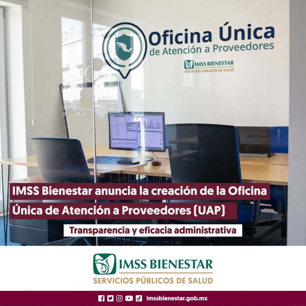 IMSS Bienestar tendrá Oficina Única de Atención a Proveedores (UAP)