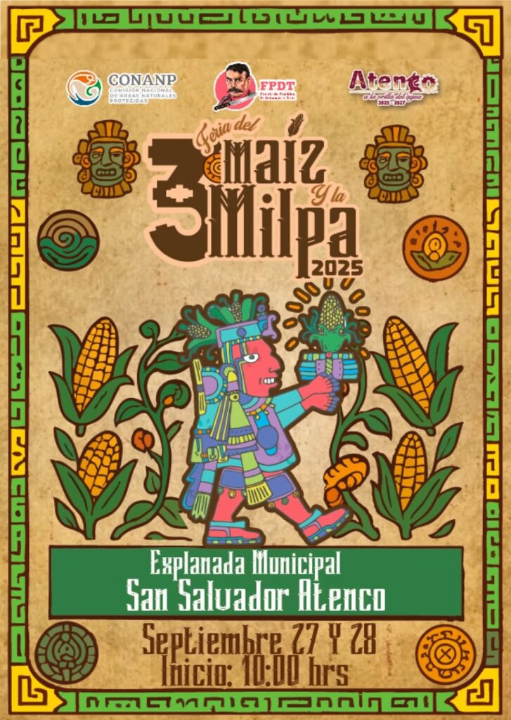 Economía Ambiental/Tercera Feria del Maíz y la Milpa en San Salvador Atenco el 27 y 28/Víctor Zendejas Orozco