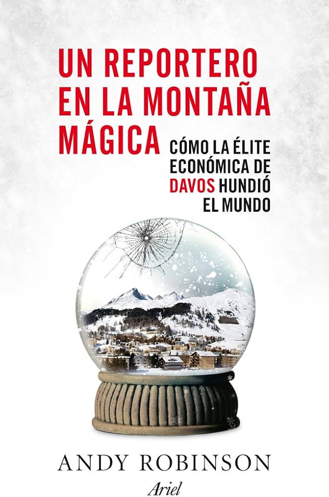 Diario Ejecutivo/Davos en el imaginario colectivo/Roberto Fuentes Vivar